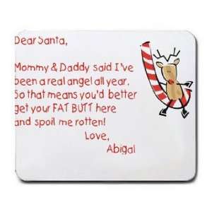  Dear Santa Letter Spoil Abigal Rotten Mousepad: Office 