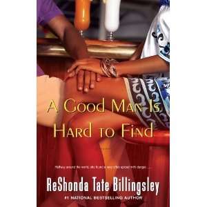   Good Man Is Hard to Find [Paperback] ReShonda Tate Billingsley Books