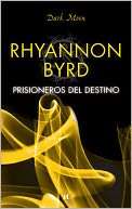 Prisioneros del destino Rhyannon Byrd