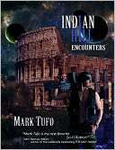 Encounters ~ Indian Hill 1~ A Michael Talbot Adventure