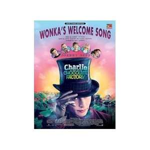 Wonkas Welcome Song (from Charlie and the Chocolate Factory) Sheet 