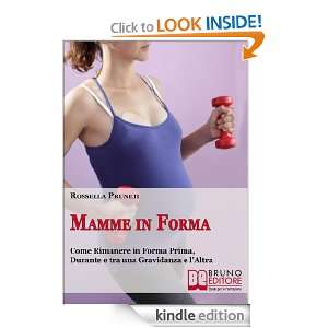 Mamme in Forma (Italian Edition) Rossella Pruneti  Kindle 