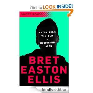  Japan (Short Reads) Bret Easton Ellis  Kindle Store