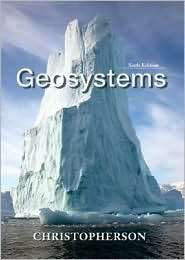 Geosystems: Introduction to Physical Geography   With CD, (0131531174 