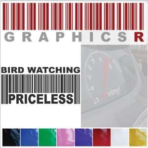 Sticker Decal Graphic   Barcode UPC Priceless Bird Watching Watcher 