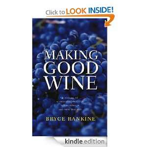 Making Good Wine Bryce Rankine  Kindle Store