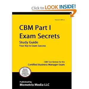  Study Guide: CBM Test Review for the Certified Business Manager 