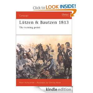 Lützen & Bautzen 1813 (Osprey Campaign) Richard Brzezinski, David 