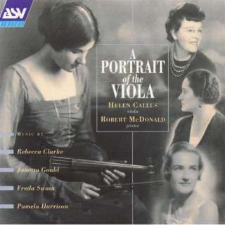 com Callus, Helen portrait Of The Viola   Music Of Rebecca Clarke 