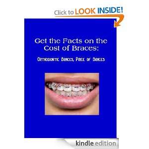  the Facts on the Cost of Braces Orthodontic Braces, Price of Braces