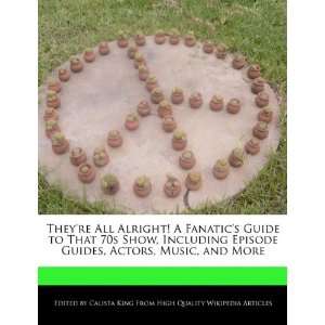   Guides, Actors, Music, and More (9781241618858): Calista King: Books