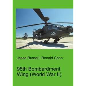 98th Bombardment Wing (World War II) Ronald Cohn Jesse Russell 