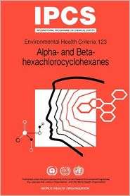 Alpha  and Beta hexachlorocyclohexanes Environmental Health Criteria 