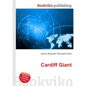  Cardiff Giant Ronald Cohn Jesse Russell Books