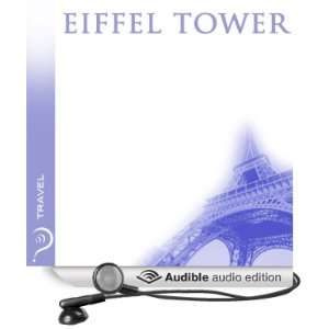  Eiffel Tower: Travel Paris (Audible Audio Edition): iMinds 