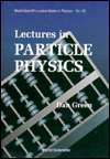   Particle Physics, (9810216823), Dan Green, Textbooks   
