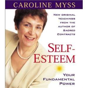   Self Esteem Your Fundamental Power [Audio CD] Caroline Myss Books