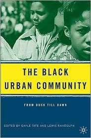 Black Urban Community From Dusk till Dawn, (1403970688), Gayle T 