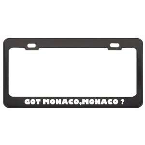 Got Monaco,Monaco ? Location Country Black Metal License Plate Frame 