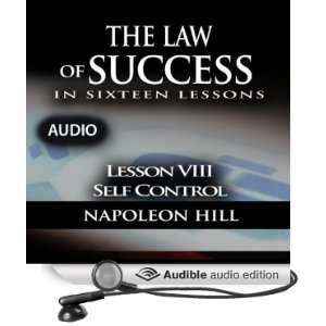 The Law of Success, Lesson VIII Self Control [Unabridged] [Audible 