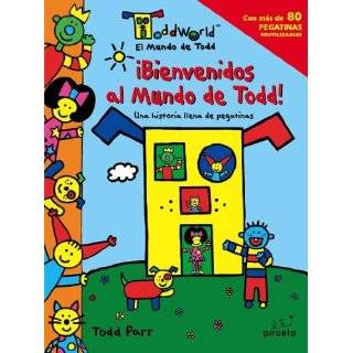   de Todd) (Spanish Edition) by TODD PARR ( Hardcover   Apr. 15, 2010
