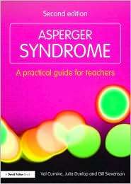 Asperger Syndrome A Practical Guide for Teachers, (0415483719), Val 