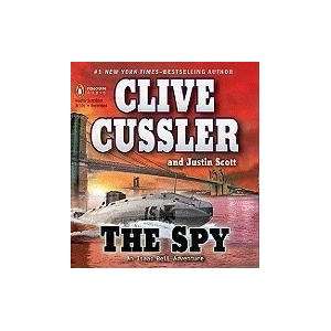  By Clive Cussler, Justin Scott The Spy (Isaac Bell 