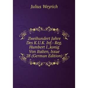   , Issue 28 (German Edition) (9785874133351): Julius Weyrich: Books