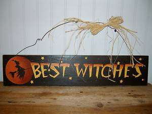 Primitive Painted BEST WITCHES Wood Sign WITCH IN MOON  