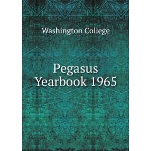  Pegasus Yearbook 1965 Washington College Books