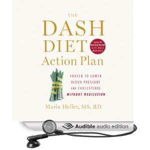  The DASH Diet Action Plan: Proven to Lower Blood Pressure 