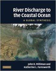 River Discharge to the Coastal Ocean A Global Synthesis, (0521879876 