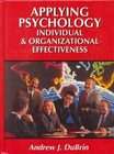 Applying Psychology Individual and Organizational Effectiveness by 