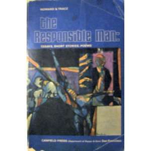  The Responsible Man (Essays, Short Stories, Poems) C 