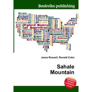  Sahale Mountain: Ronald Cohn Jesse Russell: Books