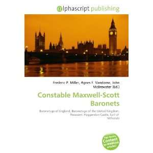  Constable Maxwell Scott Baronets (9786133853294) Books
