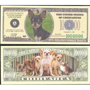 Chihuahua Dog MILLION DOLLAR Novelty Bill Collectible