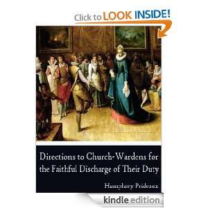 Directions to Church Wardens for the Faithful Discharge of Their Duty 