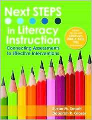 Next STEPS in Literacy Instruction Connecting Assessments to 