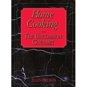   Cooking with The Uncommon Gourmet [Paperback] Ellen Helman Books