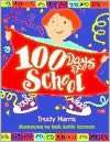   100 Days of School by Harris, Lerner Publishing Group 