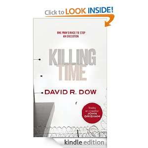 Killing Time David R. Dow  Kindle Store