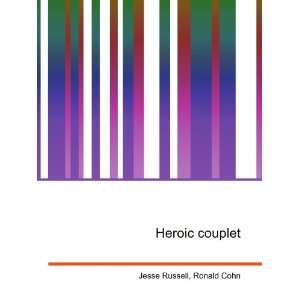  Heroic couplet Ronald Cohn Jesse Russell Books