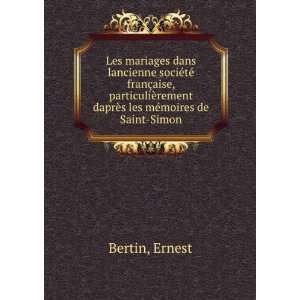   dans lancienne sociÃ©tÃ© franÃ§aise Ernest Bertin Books
