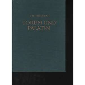  Forum und Palatin: Christian Hulsen: Books