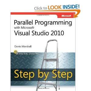 Parallel Programming with Microsoft Visual Studio 2010 