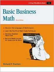 Basic Business Math Practical Exercises and Applications, (1560524480 