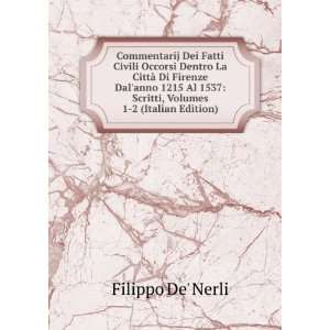   , Volumes 1 2 (Italian Edition) Filippo De Nerli  Books
