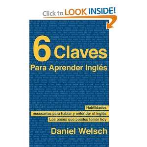  6 Claves Para Aprender Inglés (Spanish Edition 
