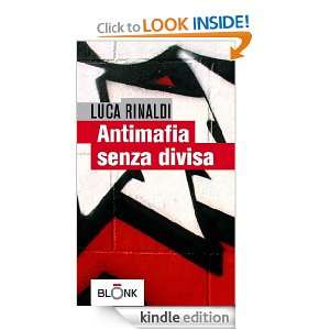 Antimafia senza divisa (Italian Edition) Luca Rinaldi  